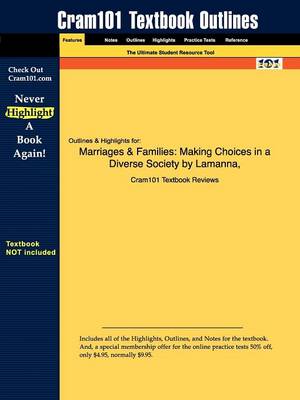 Studyguide for Marriages & Families: Making Choices in a Diverse Society by Riedmann, Lamanna &, ISBN 9780495390923 (Paperback)