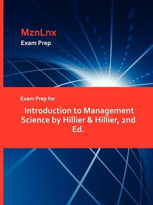 Exam Prep for Introduction to Management Science by Hillier & Hillier, 2nd Ed. (Paperback)