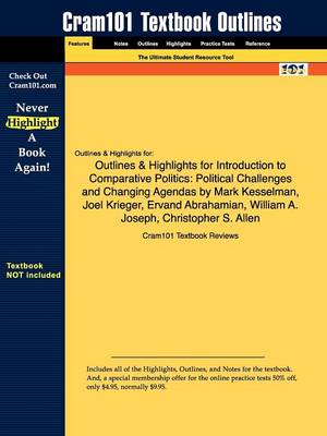 Studyguide for Introduction to Comparative Politics: Political Challenges and Changing Agendas by Kesselman, Mark, ISBN 9780618604470 (Paperback)