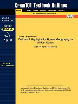 Outlines & Highlights for Human Geography by William Norton (Paperback)