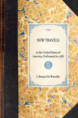 New Travels: In the United States of America, Performed in 1788 - Travel in America (Hardback)