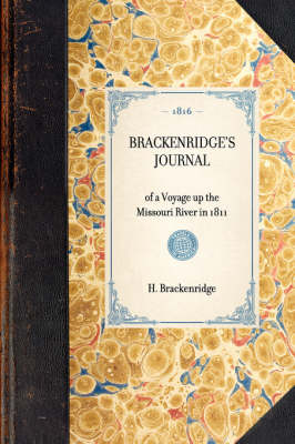 Brackenridge's Journal: Reprint of the 2D Edition (Baltimore, 1816) - Travel in America (Paperback)