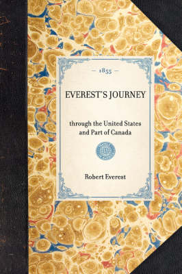 Everest's Journey: Through the United States and Part of Canada - Travel in America (Hardback)