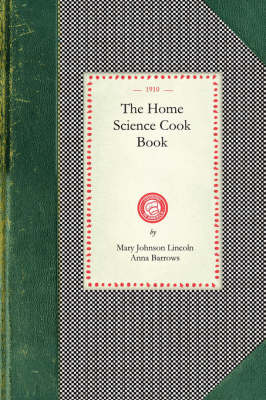 Home Science Cook Book - Cooking in America (Paperback)