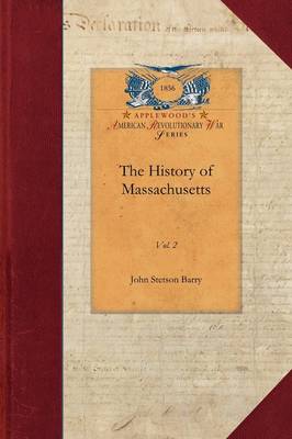 The History of Massachusetts V2: Vol. 2 - Papers of George Washington: Revolutionary War (Paperback)
