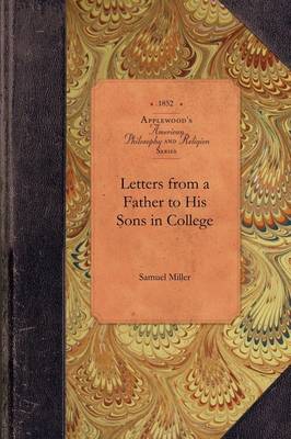 Letters from a Father to Sons in College - American Philosophy and Religion (Paperback)