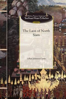 The Laos of North Siam (Paperback)