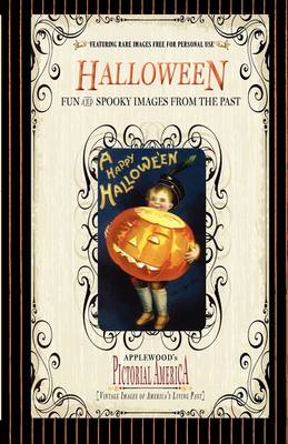 Halloween (PIC Am-Old): Vintage Images of America's Living Past - Pictorial America (Paperback)