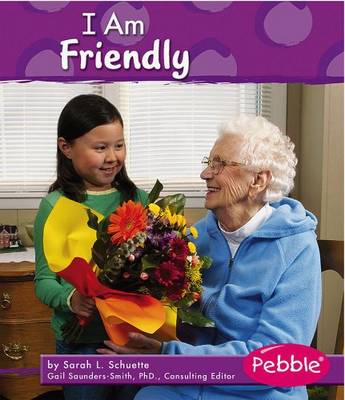 I am Friendly - Character Values (Paperback)