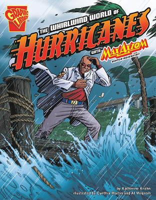 The Whirlwind World of Hurricanes - Graphic Science (Paperback)
