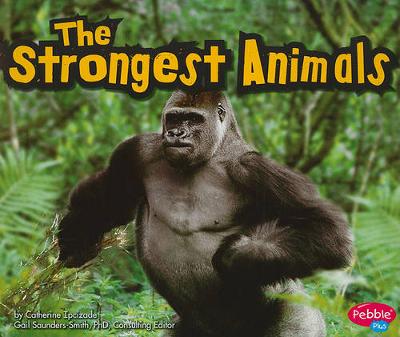 The Strongest Animals - Extreme Animals (Paperback)