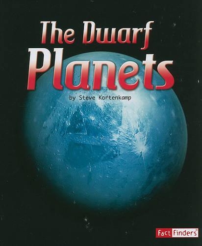 The Dwarf Planets - Solar System and Beyond (Paperback)