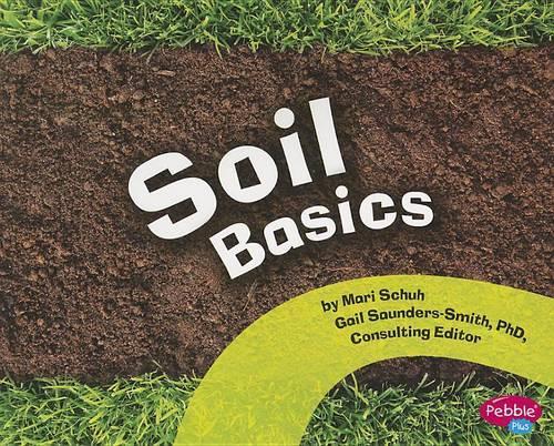 Soil Basics - Science Builders (Paperback)