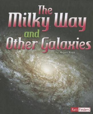 Milky Way and Other Galaxies - Solar System and Beyond (Paperback)