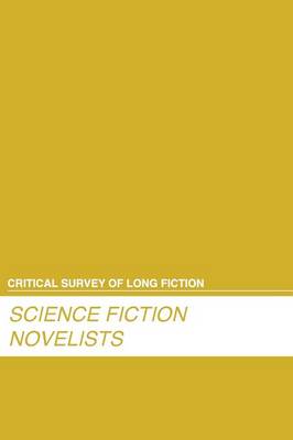 Critical Survey of Long Fiction: Science Fiction Novelists (Hardback)