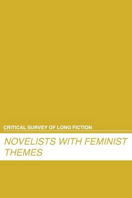 Critical Survey of Long Fiction: Feminist Novelists (Hardback)
