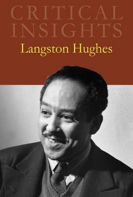 Langston Hughes - Critical Insights (Hardback)