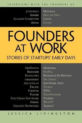 Founders at Work: Stories of Startups' Early Days (Paperback)