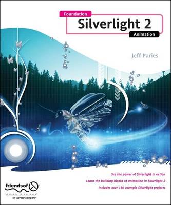 Foundation Silverlight 2 Animation (Paperback)