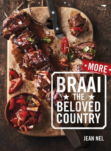 More braai the beloved country (Paperback)