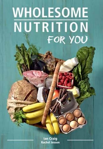 Wholesome nutrition for you (Paperback)