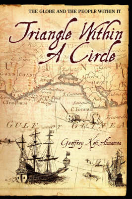 Triangle Within a Circle: The Globe and the People Within It (Hardback)
