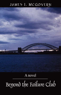 Beyond the Failure Club (Paperback)