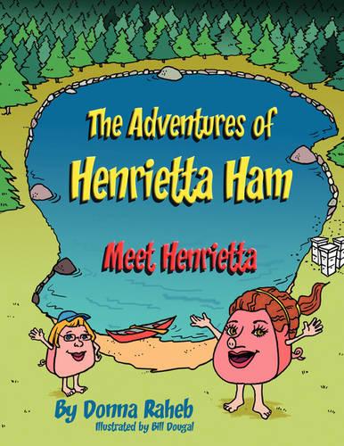 The Adventures of Henrietta Ham (Paperback)