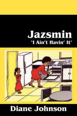 Jazsmin: 'I Ain't Havin' It' (Paperback)