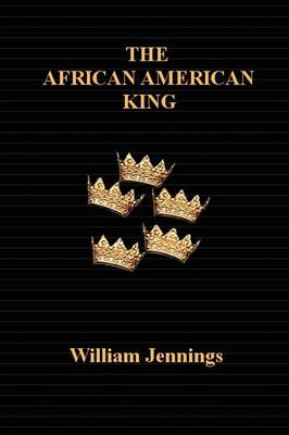 The African American King (Paperback)