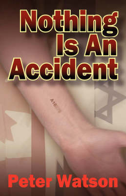 Nothing Is an Accident (Paperback)