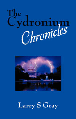The Cydronium Chronicles (Paperback)