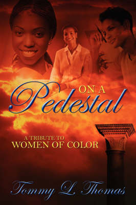 On a Pedestal: A Tribute to Women of Color (Paperback)