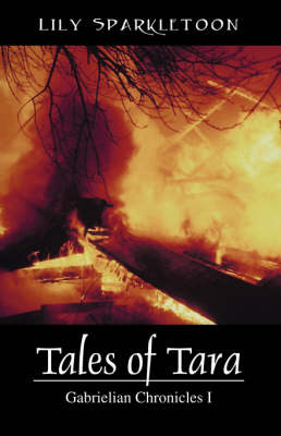 Tales of Tara: Gabrielian Chronicles I (Paperback)