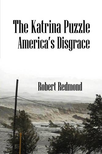 The Katrina Puzzle: America's Disgrace (Paperback)