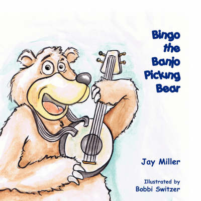 Bingo the Banjo Picking Bear (Paperback)