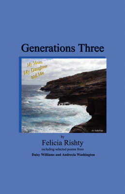 Generations Three My Mom My Daughter and Me (Paperback)