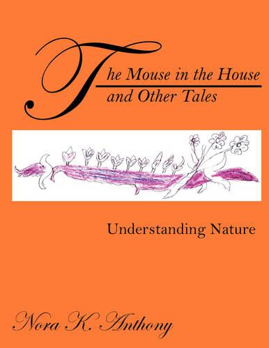 The Mouse in the House and Other Tales (Paperback)