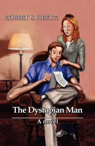 The Dystopian Man (Hardback)