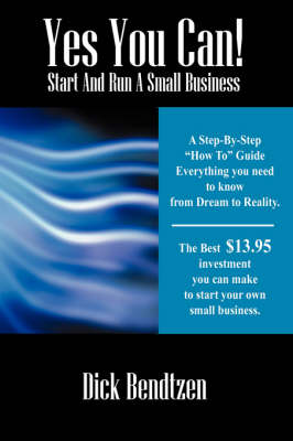 Yes You Can! Start and Run a Small Business (Paperback)