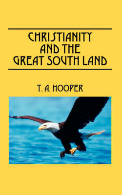 Christianity and the Great South Land (Paperback)