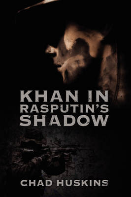Khan in Rasputin's Shadow (Hardback)