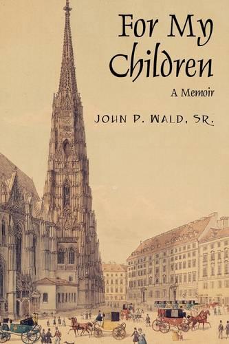 For My Children: A Memoir (Paperback)