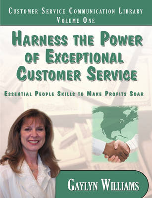 Harness the Power of Exceptional Customer Service (Paperback)