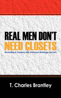 Real Men Don't Have Closets (Paperback)