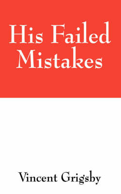 His Failed Mistakes (Paperback)