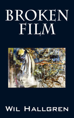Broken Film: Poems (Paperback)