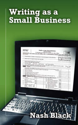 Writing as a Small Business (Paperback)