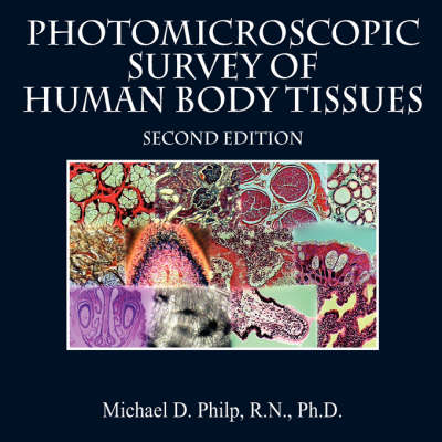 Photomicroscopic Survey of Human Body Tissues (Paperback)