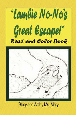 Little Lambie No-No's Great Escape: Read and Color Book (Paperback)